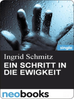 EIN SCHRITT IN DIE EWIGKEIT: Ingrid Schmitz - Mörderisch liebe Grüße - 5. Teil
