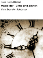 Magie der Türme und Zinnen: Vom Eros der Schlösser