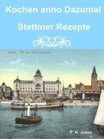 Kochen anno Dazumal - Stettiner Rezepte