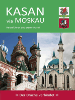 Kasan via Moskau: Reiseführer aus erster Hand (2018)