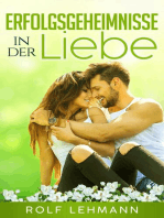 Erfolgsgeheimnisse in der Liebe: Erfolgsgeheimnisse in der Liebe