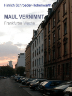 MAUL VERNIMMT: Frankfurter Wache