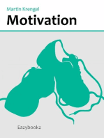 Motivation: Prokrastination überwinden, Träume verwirklichen, Work-Life-Balance verbessern