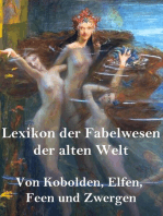 Lexikon der Fabelwesen der alten Welt: Von Kobolden, Elfen, Feen und Zwergen