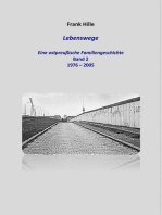 Lebenswege - Eine ostpreußische Familiengeschichte - Band 2