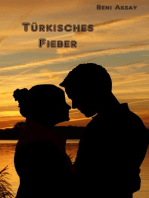 Türkisches Fieber: Aus reinem Herzen
