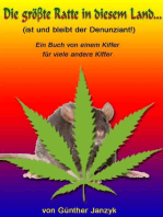 Die gröβte Ratte in diesem Land: ist und bleibt der Denunziant!