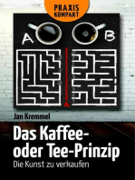 Das Kaffee- oder Tee-Prinzip: Die Kunst zu verkaufen