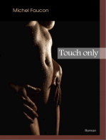 Touch only