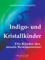 Indigo- und Kristallkinder: Die Kinder des neuen Bewusstseins!