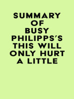 Summary of Busy Philipps's This Will Only Hurt a Little