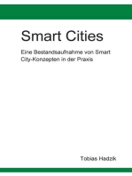 Smart Cities: Eine Bestandsaufnahme von Smart City-Konzepten in der Praxis