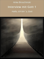 Interview mit Gott 1: Hallo, ich bin`s, Gott
