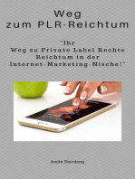 Weg zum PLR-Reichtum: "Ihr Weg zu Private Label Rechte Reichtum in der Internet-Marketing-Nische!"