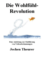 Die Wohlfühl-Revolution: Eine Anleitung zur Einführung von Volksabstimmungen