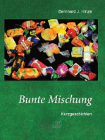 Bunte Mischung: Schicksal und Begegnungen