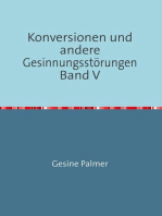 Konversionen und andere Gesinnungsstörungen Band V: Angriff und Verteidigung: Paulus zwischen Juden und Christen