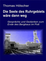 Die Seele des Ruhrgebiets wäre dann weg