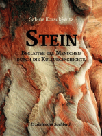 Stein: Faszinierender Wegbegleiter des Menschen