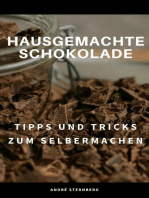 Hausgemachte Schokolade: Tipps und Tricks zum Selbermachen