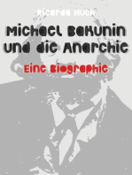 Michael Bakunin und die Anarchie: Eine Biographie