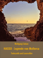HASSO - Legende von Mallorca: Todeszelle und Luxusvillen