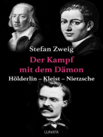 Der Kampf mit dem Dämon: Hölderlin – Kleist – Nietzsche