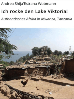Ich rocke den Lake Viktoria!: Authentisches Afrika in Mwanza, Tanzania
