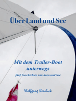 Über Land un See: Mit dem Trailer-Boot unterwegs