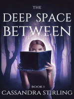 The Deep Space Between: The Space Between, #1