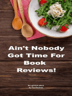 Ain’t Nobody Got Time for Book Reviews!