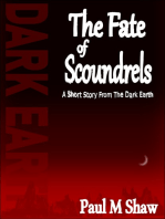 The Fate of Scoundrels