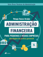 Administração Financeira para Pequenas e Médias Empresas: Série: áreas técnicas da administração gerencial.