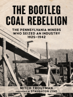 The Bootleg Coal Rebellion: The Pennsylvania Miners Who Seized an Industry: 1925–1942