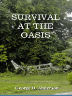 Survival at the Oasis