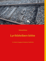 Lyrikbleiben bitte: In einem Zug geschriebene Gedichte