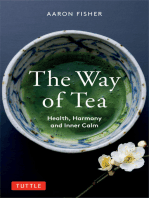 Way of Tea: Health, Harmony, and Inner Calm