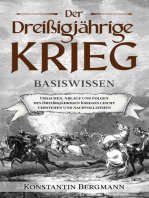 Der Dreißigjährige Krieg - Basiswissen: Ursachen, Ablauf und Folgen des Dreißigjährigen Krieges leicht verstehen und nachvollziehen