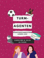 Turmagenten: Agentenschwestern legen los! (Bd.1)