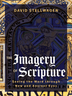 The Imagery of Scripture: Seeing the Word through New and Ancient Eyes