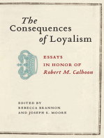 The Consequences of Loyalism: Essays in Honor of Robert M. Calhoon
