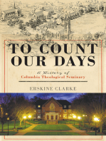 To Count Our Days: A History of Columbia Theological Seminary