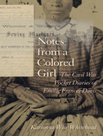 Notes from a Colored Girl: The Civil War Pocket Diaries of Emilie Frances Davis