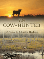 The Cow-Hunter: A Novel