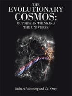 The Evolutionary Cosmos: Outside-In Thinking the Universe