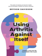 Using Arthritis Against Itself