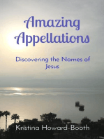 Amazing Appellations: Discovering the Names of Jesus