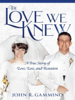 The Love We Knew: A True Story of Love, Loss, and Reunion