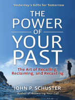 The Power of Your Past