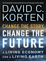 Change the Story, Change the Future: A Living Economy for a Living Earth